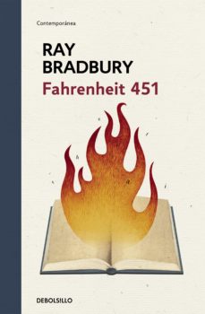 Book cover of the book "Fahrenheit 451" by Ray Bradbury.